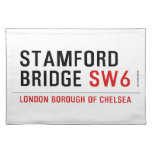 Stamford bridge  Placemats