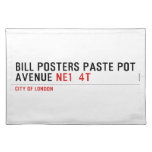 Bill posters paste pot  Avenue  Placemats