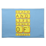 Death
 And
 Life
 power
 Of
 tongue  Placemats