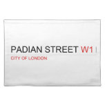 PADIAN STREET  Placemats