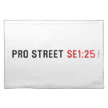 PRO STREET  Placemats