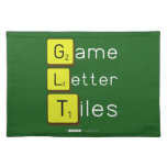 Game
 Letter
 Tiles  Placemats