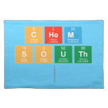 Chem
 South
   Placemats