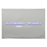 GRATTIS LOTTA  Placemats