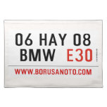 06 HAY 08  BMW   Placemats