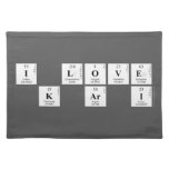 I Love
 K Ar I  Placemats