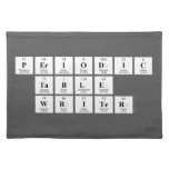 Periodic
 Table
 Writer  Placemats