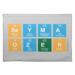Seyma
 Ozen  Placemats
