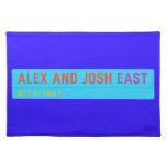 Alex and Josh  Placemats