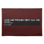 Leeds and Proxima HMVY  Placemats