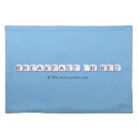 Breakfast In Bed  Placemats