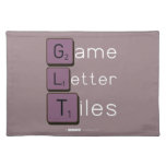 Game
 Letter
 Tiles  Placemats