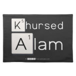 Khursed
 Alam  Placemats