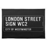 LONDON STREET SIGN  Placemats