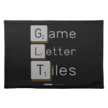 Game
 Letter
 Tiles  Placemats