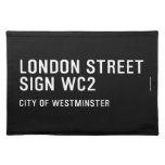 LONDON STREET SIGN  Placemats