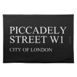 piccadely Street  Placemats