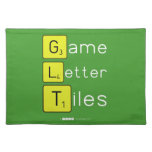 Game
 Letter
 Tiles  Placemats