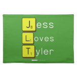 Jess
 Loves
 Tyler  Placemats