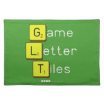 Game
 Letter
 Tiles  Placemats