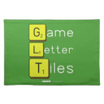 Game
 Letter
 Tiles  Placemats