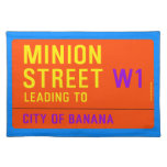 Minion Street  Placemats