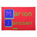 Marion
 Janssen  Placemats