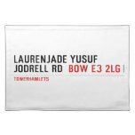 Laurenjade yusuf Jodrell rd  Placemats