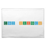 Trey Huffman  Placemats