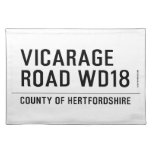 VICARAGE ROAD  Placemats