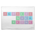 Periodic
 Table
 Writer  Placemats