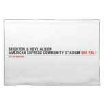 Brighton & Hove Albion American Express Community Stadium  Placemats