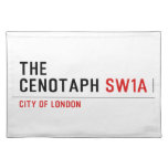 the cenotaph  Placemats