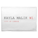 Kayla malik  Placemats