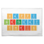 Happy
 Birthday 
 Chris  Placemats