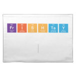 Frishtay
 
   Placemats