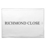 Richmond close  Placemats