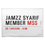 Jamzz Syarif Member  Placemats