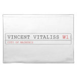 vincent vitaliss  Placemats