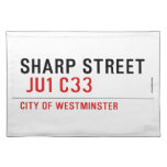 SHARP STREET   Placemats