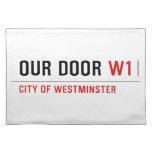 OUR DOOR  Placemats