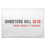 Shooters hill  Placemats