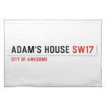 Adam's House  Placemats