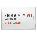 Erika ^_^  Placemats