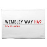 Wembley Way  Placemats