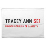Tracey ann  Placemats