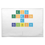 gods 
 promise
 a 
 rainbow
 
   Placemats