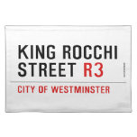 king Rocchi Street  Placemats