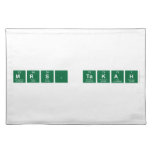 Mrs. Takah  Placemats