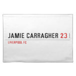 Jamie carragher  Placemats